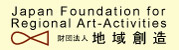 Japan Foundation for Regional Art-Activities